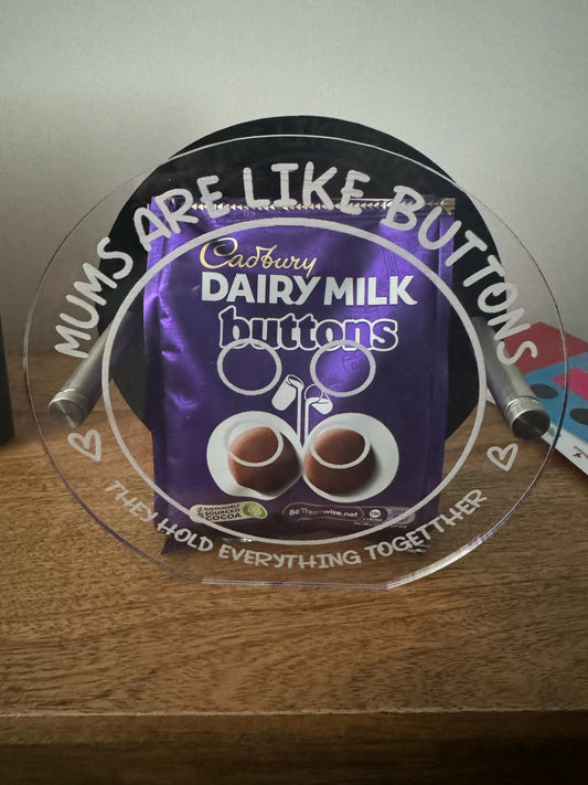 Mum's Are Like Buttons - Choclate Buttons